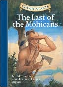 The Last of the Mohicans (Classic Starts Series)