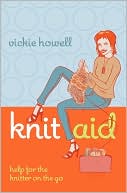 Knit Aid: A Learn It, Fix It, Finish It Guide for Knitters on the Go