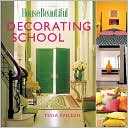 House Beautiful Decorating School