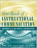 Handbook of Instructional Communication: Rhetorical and Relational Perspectives