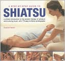 Step-By-Step Guide to Shiatsu