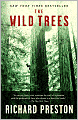 The Wild Trees: A Story of Passion and Daring
