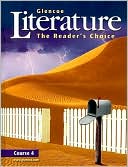 Glencoe Literature Course 4: The Readers Choice