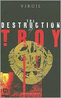 The Destruction of Troy