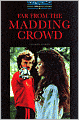 Far from the Madding Crowd