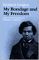 My Bondage and My Freedom