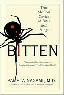 Bitten: True Medical Stories of Bites and Stings