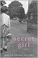 Secret Girl: A Memoir