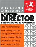 Macromedia Director MX 2004 for Windows and MacIntosh: Visual QuickStart Guide