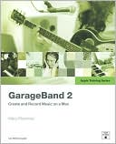Apple Training Series: GarageBand 2