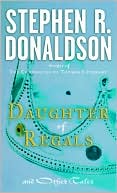 Daughter of Regals and Other Tales