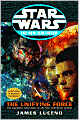 Star Wars The New Jedi Order #19: The Unifying Force