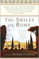 The Smiles of Rome: A Literary Companion for Readers and Travelers