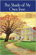 The Shade of My Own Tree