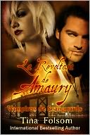 La Revoltosa de Amaury (Vampiros de Scanguards #2)