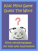 Kids Game : Mind Game Guess The Word
