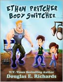 Ethan Pritcher, Body Switcher