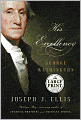 His Excellency: George Washington