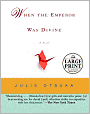 When the Emperor Was Divine