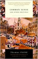 Common Sense: and Other Writings