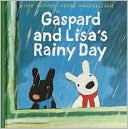 Gaspard and Lisa's Rainy Day(The Misadventures of Gaspard and Lisa Series)