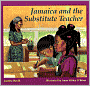 Jamaica and the Substitute Teacher