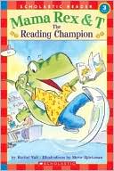 Mama Rex & T: The Reading Champion