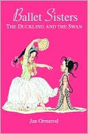 Duckling and the Swan (Ballet Sisters Series #1)