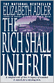 The Rich Shall Inherit