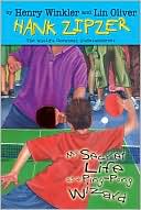 My Secret Life as a Ping-Pong Wizard (Hank Zipzer Series #9)