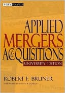 Applied Mergers and Acquisitions University Edition