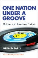 One Nation Under A Groove: Motown and American Culture