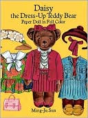 Daisy the Dress-Up Teddy Bear: Paper Doll in Full Color