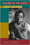 Talking at the Gates: A Life of James Baldwin