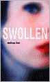 Swollen