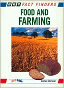 Food and Farming: A BBC Fact Finders Book