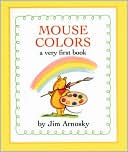 Mouse Colors: A Very First Book