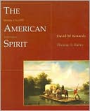 The American Spirit: United States History as Seen by Contemporaries, Volume I: To 1877