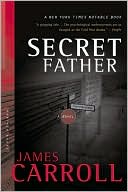 Secret Father: A Novel