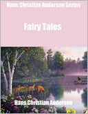 Hans Christian Andersen Series: Fairy Tales