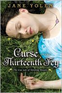 Curse of the Thirteenth Fey by Jane Yolen: Book Cover