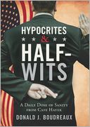 Hypocrites & Half-Wits: A Daily Dose of Sanity from Cafe Hayek