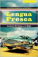 Lengua Fresca: Latinos Writing on the Edge