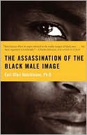 The Assassination Of The Black Male Image