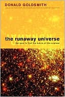Runaway Universe: The Race to Discover the Future of the Cosmos