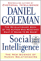 Social Intelligence: The New Science of Human Relationships