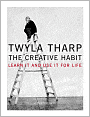The Creative Habit: Learn It and Use It for Life
