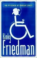 Prisoner of Vandam Street (Kinky Friedman Series #17)
