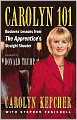 Carolyn 101: Business Lessons from The Apprentice's Straight Shooter