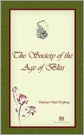 The Society of the Age of Bliss